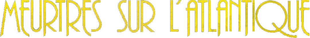 Logo du jeu Meurtres Sur l'Atlantique